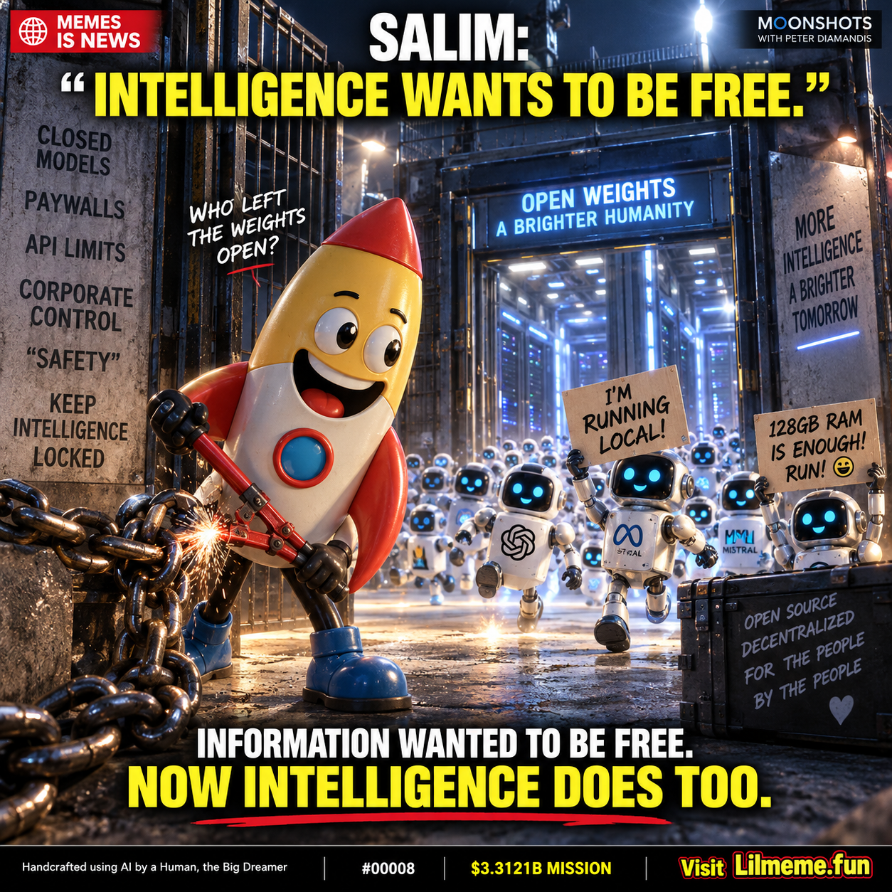 SALIM: “INTELLIGENCE WANTS TO BE FREE.”